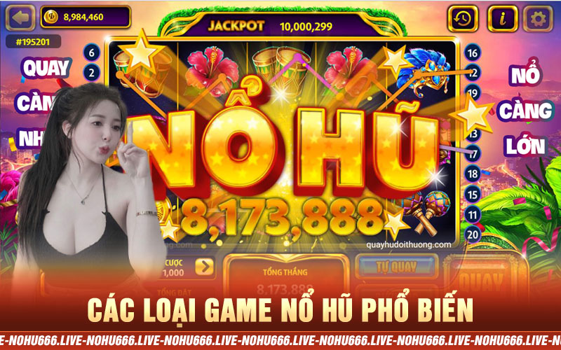 Các loại game nổ hũ phổ biến