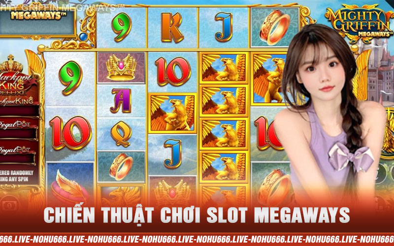 chiến thuật chơi slot megaways