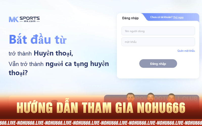 hướng dẫn tham gia nohu666